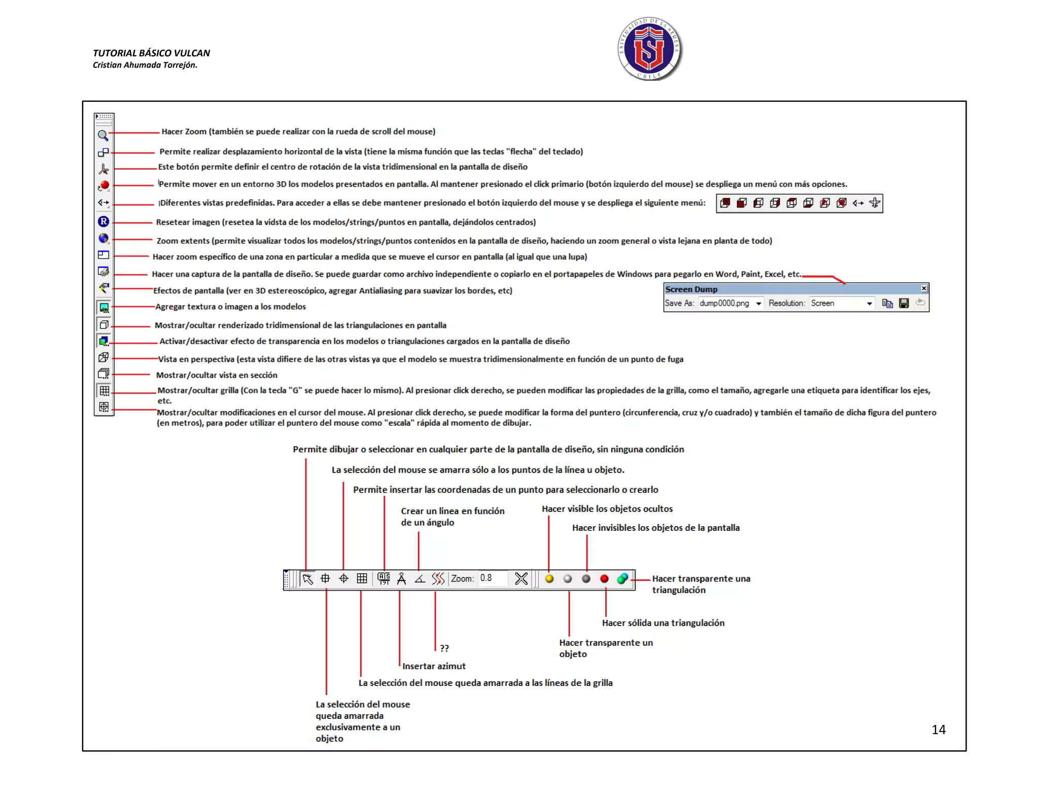 TUTORIAL BÁSICO VULCAN 
Cristian Ahumada Torrejón. 
14 
 