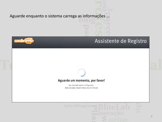 Aguarde enquanto o sistema carrega as informações ...

9

 