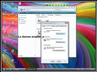 Le damos aceptar, y 