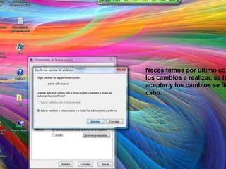Necesitamos por último confirmar los cambios a realizar, se le pone aceptar y los cambios se llevan a cabo.