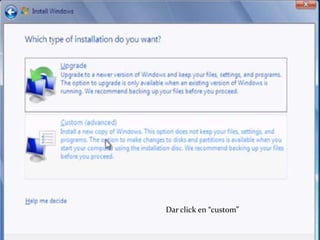 Dar click en “custom”
 