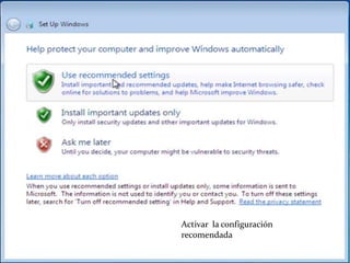 Activar la configuración
recomendada
 