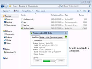 Se esta instalando la
aplicación
 