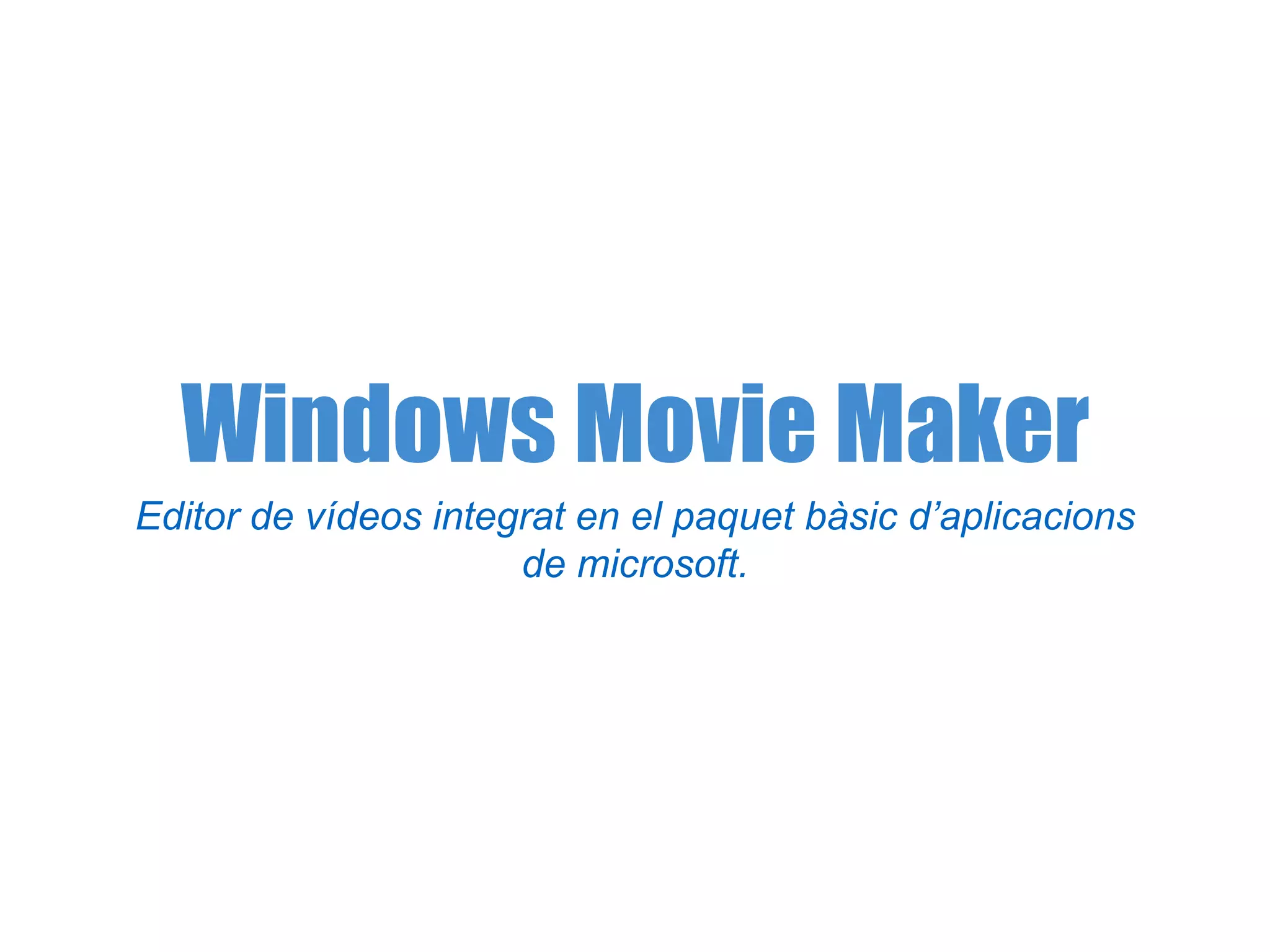 Tutorial windows movie maker | PPTX