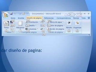 dar diseño de pagina:
 