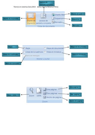 Técnico en sistemas Sena 2013 deisy caterine Betancur Pérez
Diseño de impresión
Lectura de
pantalla completa
Diseño de web
Esquema
Borrador
Regla
Líneas de cuadricula
Barra de mensajes
Mapa de documento
Vista en miniatura
Zoom 100%
Una pagina
Dos pagina
Ancho de pagina
 