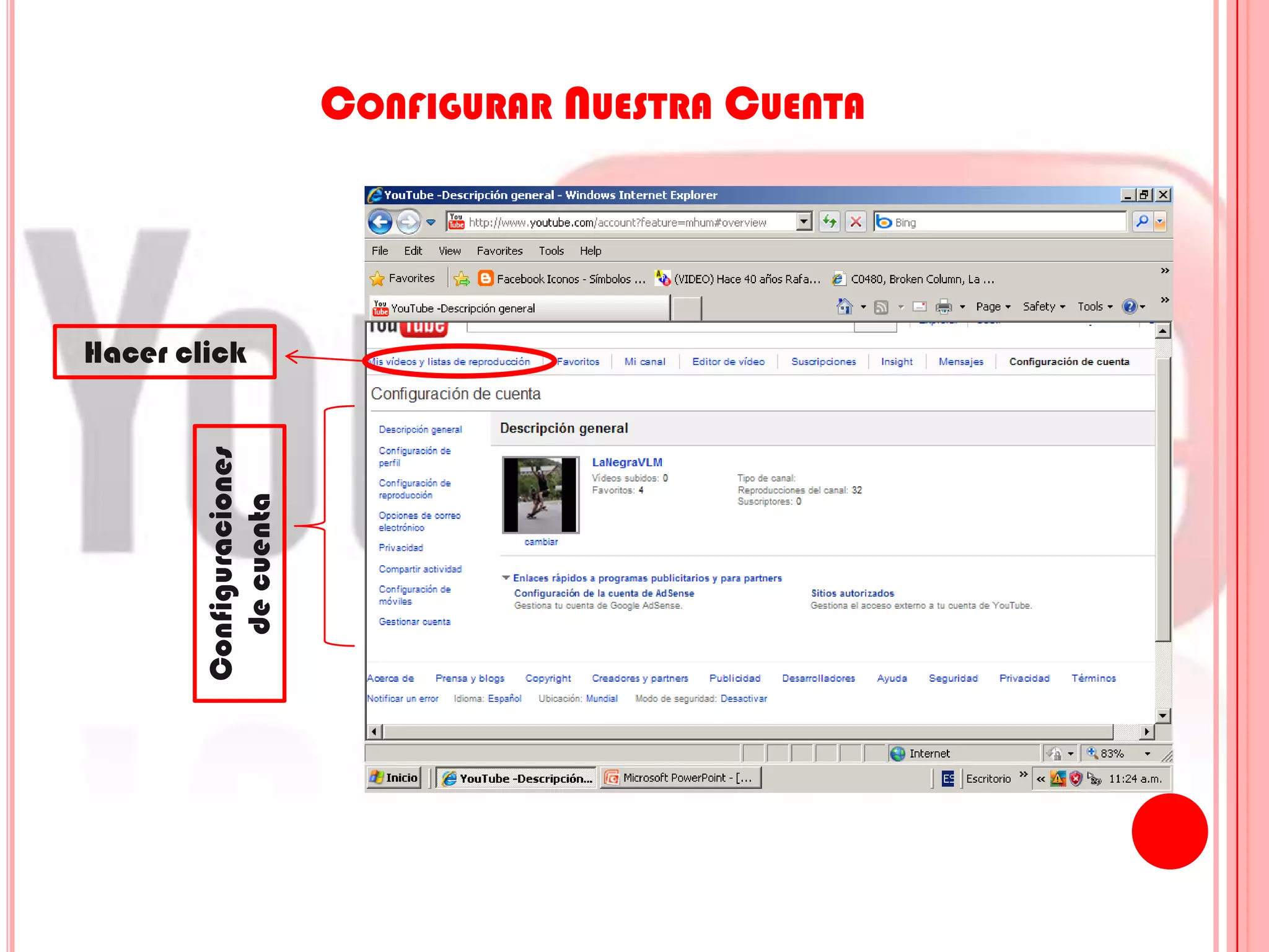 Configurar Nuestra CuentaHacer clickConfiguraciones de cuenta
