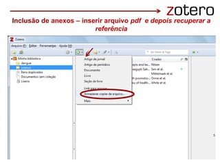 Inclusão de anexos – inserir arquivo pdf e depois recuperar a
referência
 