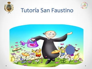 Tutoría San Faustino
 