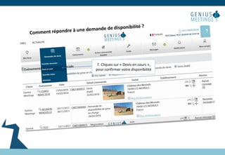 7. Cliquez sur « Devis en cours »,
pour confirmer votre disponibilité