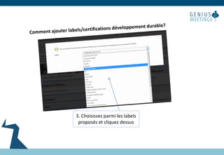 3. Choisissez parmi les labels
proposés et cliquez dessus
 