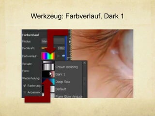 Werkzeug: Farbverlauf, Dark 1
 