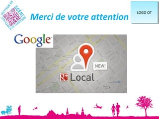 LOGO OT
                            LOGO OT
Merci de votre attention
 