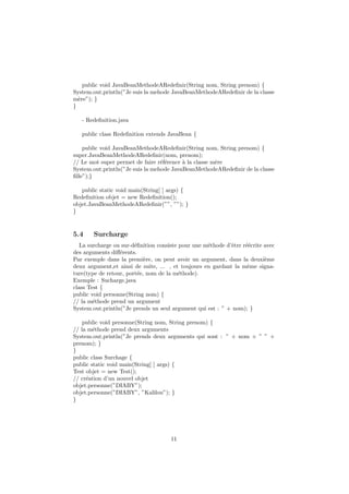 G´en´eralit´es
L’objet d’un tel document fut motiv´e par deux facteurs que sont:
1 la d´emystiﬁcation de certains aspects de la programmation
que l’on rencontre dans bon nombre de documents de
programmations.
2 la mise `a la disposition de documents assez simple de
compr´ehension et de lecture de tous.
3 l’´elaboration et ´ecriture de programmes intelligents, simple et
propre.
4 l’ utilit´e de tel ou tel langage de programmation.
DIABY Kalilou Cours Tutoriel JAVA
 