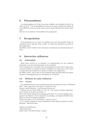 G´en´eralit´es
L’objet d’un tel document fut motiv´e par deux facteurs que sont:
1 la d´emystiﬁcation de certains aspects de la programmation
que l’on rencontre dans bon nombre de documents de
programmations.
2 la mise `a la disposition de documents assez simple de
compr´ehension et de lecture de tous.
3 l’´elaboration et ´ecriture de programmes intelligents, simple et
propre.
4 l’ utilit´e de tel ou tel langage de programmation.
DIABY Kalilou Cours Tutoriel JAVA
 