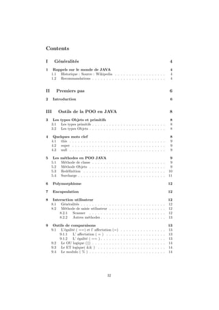 Quelques mots clefs
1
2
3 null
En POO, le vide est symbolise par le terme null et non par un
espace blanc(champ vide).
Parlant du vide qu’entendons-nous?
Par vide, nous exprimons le fait pour un objet, son existence ou
pas.
Partant de l’exemple de certaines chemises, il est possible de
s’apercevoir que certaines d’entre elles n’ont pas de poches. On
pourrait dans ce cas en JAVA, parler de poche == null .
DIABY Kalilou Cours Tutoriel JAVA
 