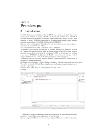 G´en´eralit´es
1 Historique : Source : Wikipedia
Le langage Java est un langage de programmation informatique
orient´e objet cr´e´e par James Gosling et Patrick Naughton,
employ´es de Sun Microsystems, avec le soutien de Bill Joy
(cofondateur de Sun Microsystems en 1982), pr´esent´e
oﬃciellement le 23 mai 1995 au SunWorld.
La soci´et´e Sun a ´et´e ensuite rachet´ee en 2009 par la soci´et´e Oracle
qui d´etient et maintient d´esormais Java.
La particularit´e et l’objectif central de Java est que les logiciels
´ecrits dans ce langage doivent ˆetre tr`es facilement portables sur
plusieurs syst`emes d’exploitation tels que UNIX, Windows, Mac OS
ou GNU/Linux, avec peu ou pas de modiﬁcations.
DIABY Kalilou Cours Tutoriel JAVA
 