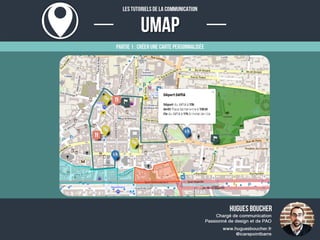 Tutoriel UMAP #01 : Créer une carte personnalisée