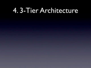 4. 3-Tier Architecture
 