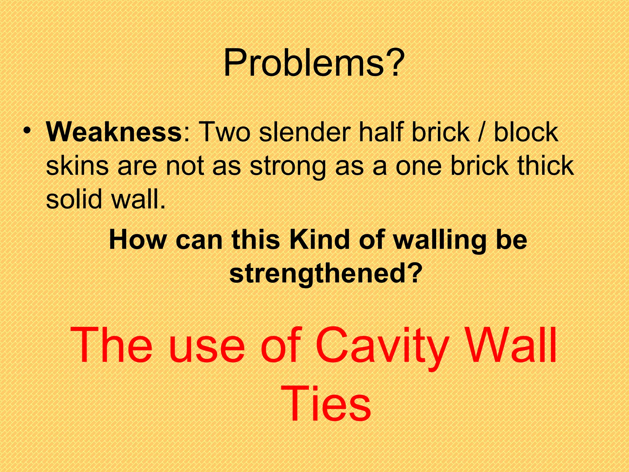Tutor l1 cavity wall construction | PPT