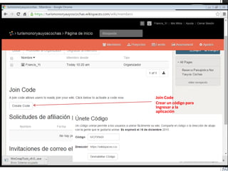 Join Code
Crear un código para
Ingresar a la
aplicación