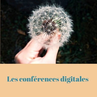 Les conférences digitales