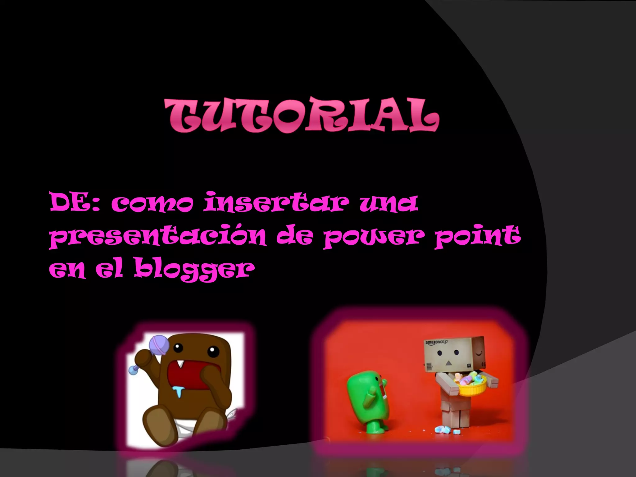 DE: como insertar una presentación de power point en el blogger