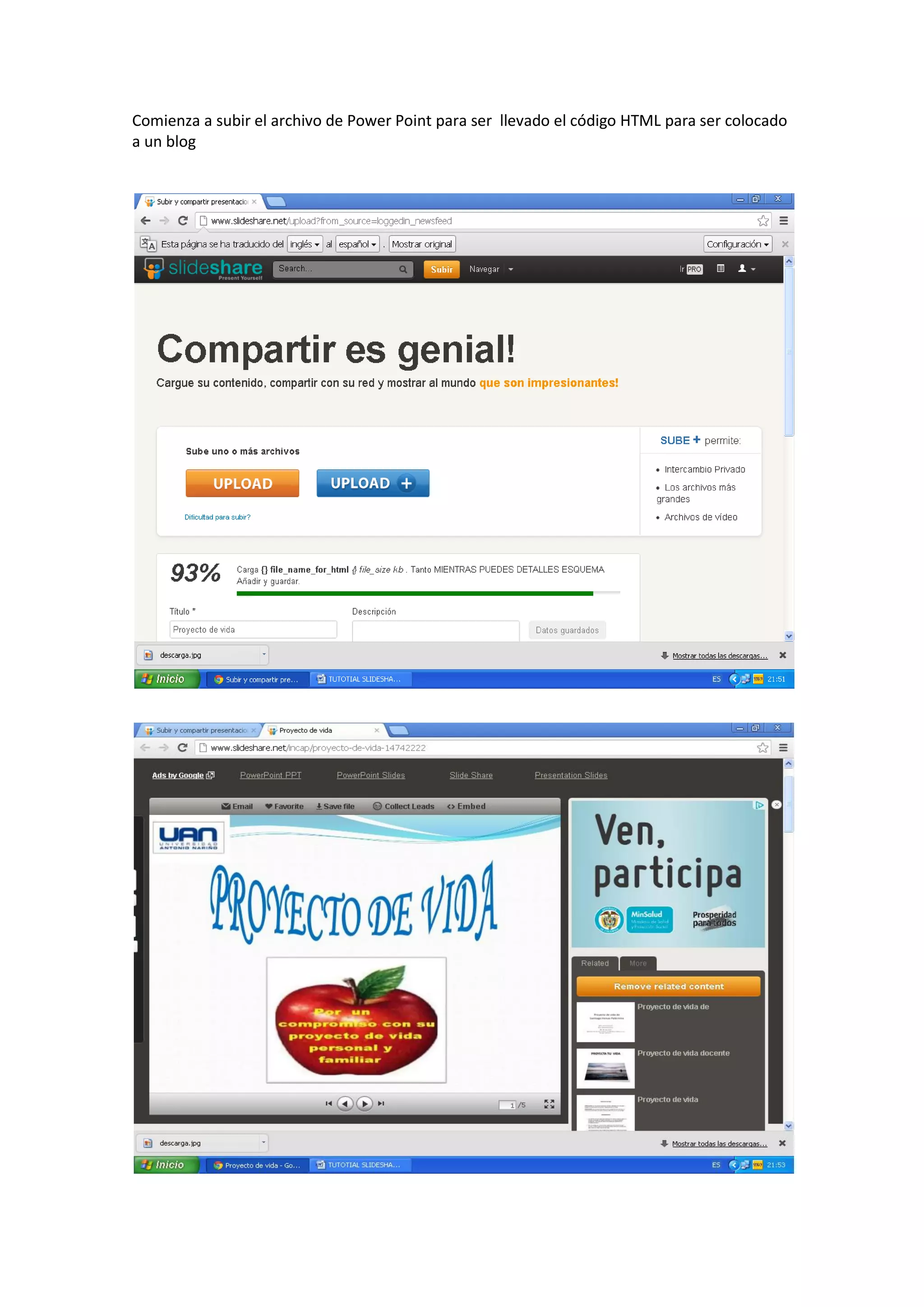 Comienza a subir el archivo de Power Point para ser llevado el código HTML para ser colocado
a un blog