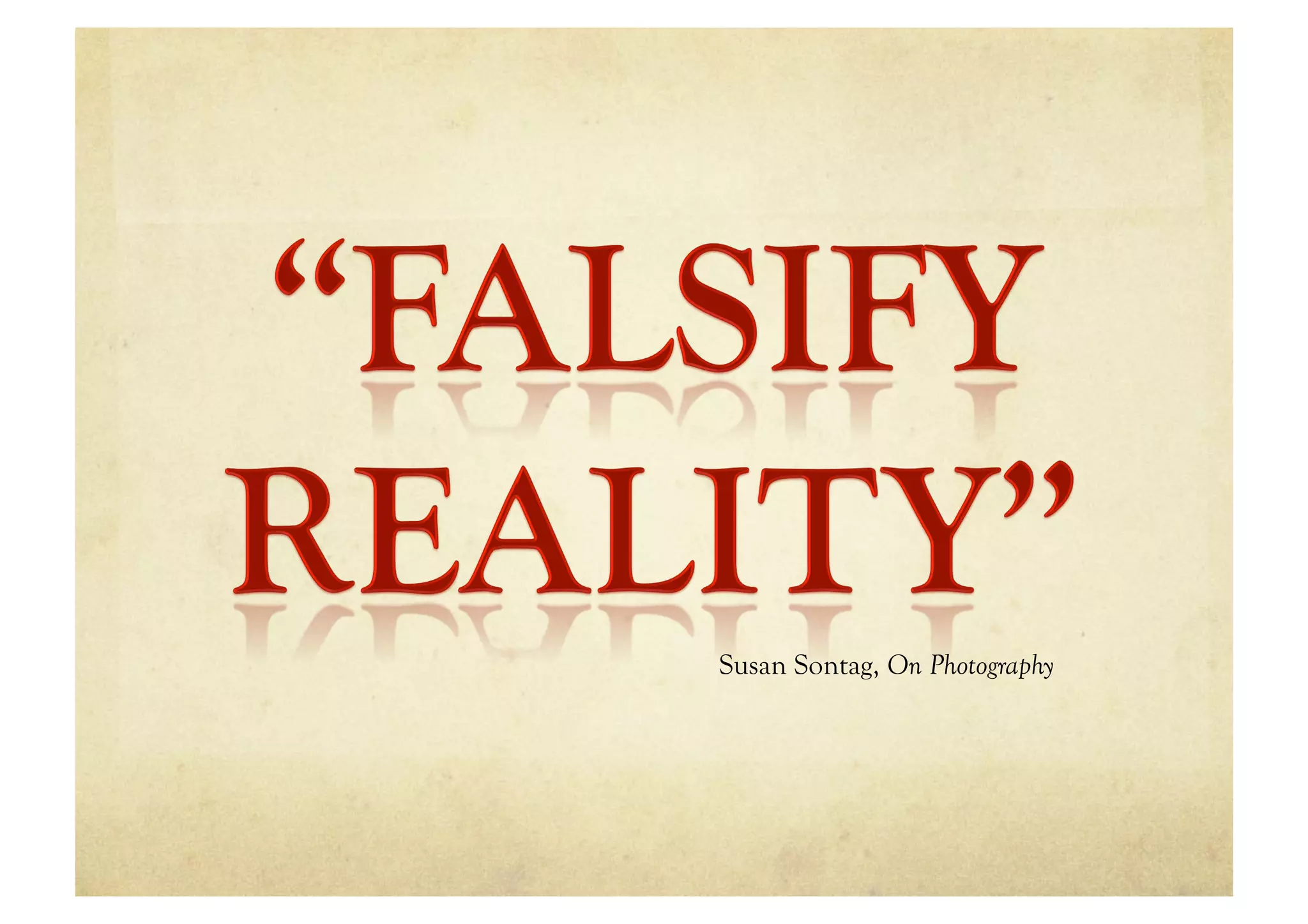 Susan Sontag, On Photography
 