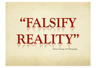 Susan Sontag, On Photography
 