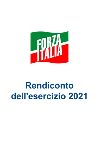 Rendiconto
dell'esercizio 2021
 