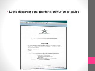 • Luego descargar para guardar el archivo en su equipo
 