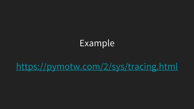 Tracing python applications | PPT