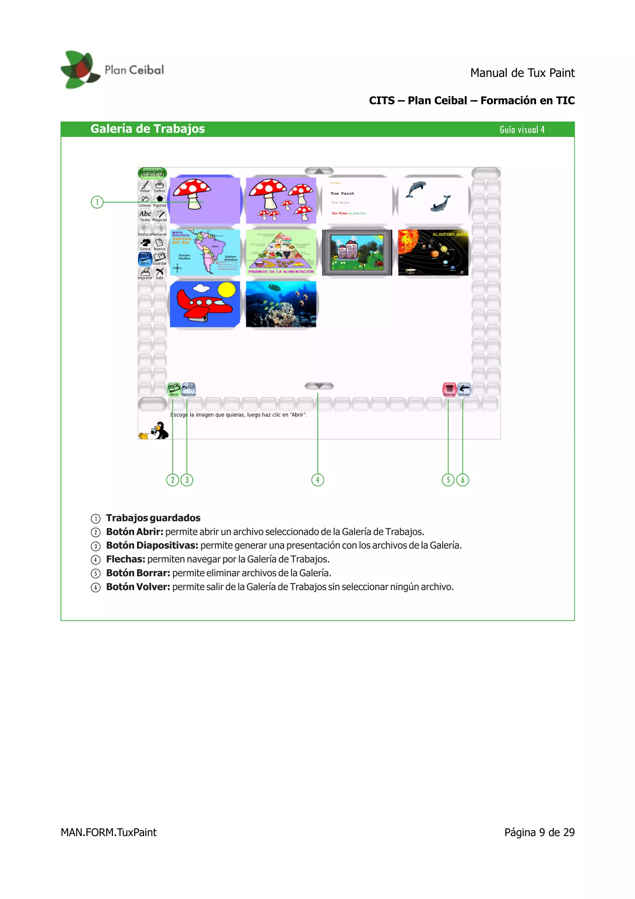 Manual de Tux Paint
CITS – Plan Ceibal – Formación en TIC
MAN.FORM.TuxPaint Página 9 de 29
 