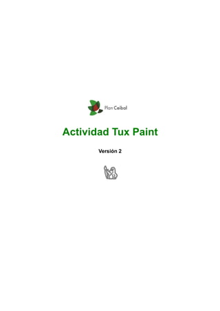 Actividad Tux Paint
Versión 2
 