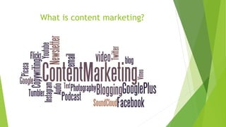 What is content marketing?