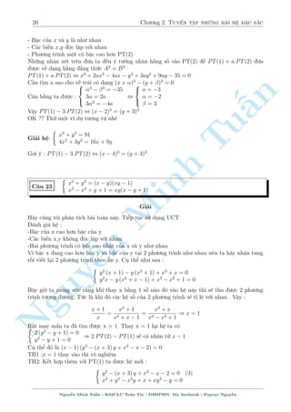 20 Ch÷ìng 2. Tuyºn tªp nhúng b i h» °c s­c 
- Bªc cõa x v  y l  nh÷ nhau 
- C¡c bi¸n x,y ëc lªp vîi nhau 
- Ph÷ìng tr¼nh mët câ bªc cao hìn PT(2) 
Nhúng nhªn x²t tr¶n ÷a ta ¸n þ t÷ðng nh¥n h¬ng sè v o PT(2) º PT(1) + a:PT(2) ÷a 
÷ñc v· d¤ng h¬ng ¯ng thùc A3 = B3 
PT(1) + a:PT(2) , x3 + 2ax2  4ax  y3 + 3ay2 + 9ay  35 = 0 
C¦n t¼m a sao cho v¸ tr¡i câ d¤ng (x + )3  (y +  