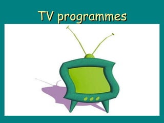 TV programmes 