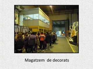 Magatzem de decorats
 