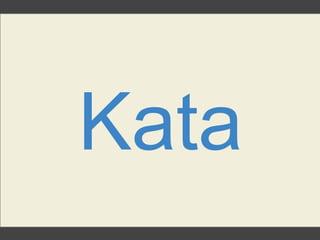 Kata
 