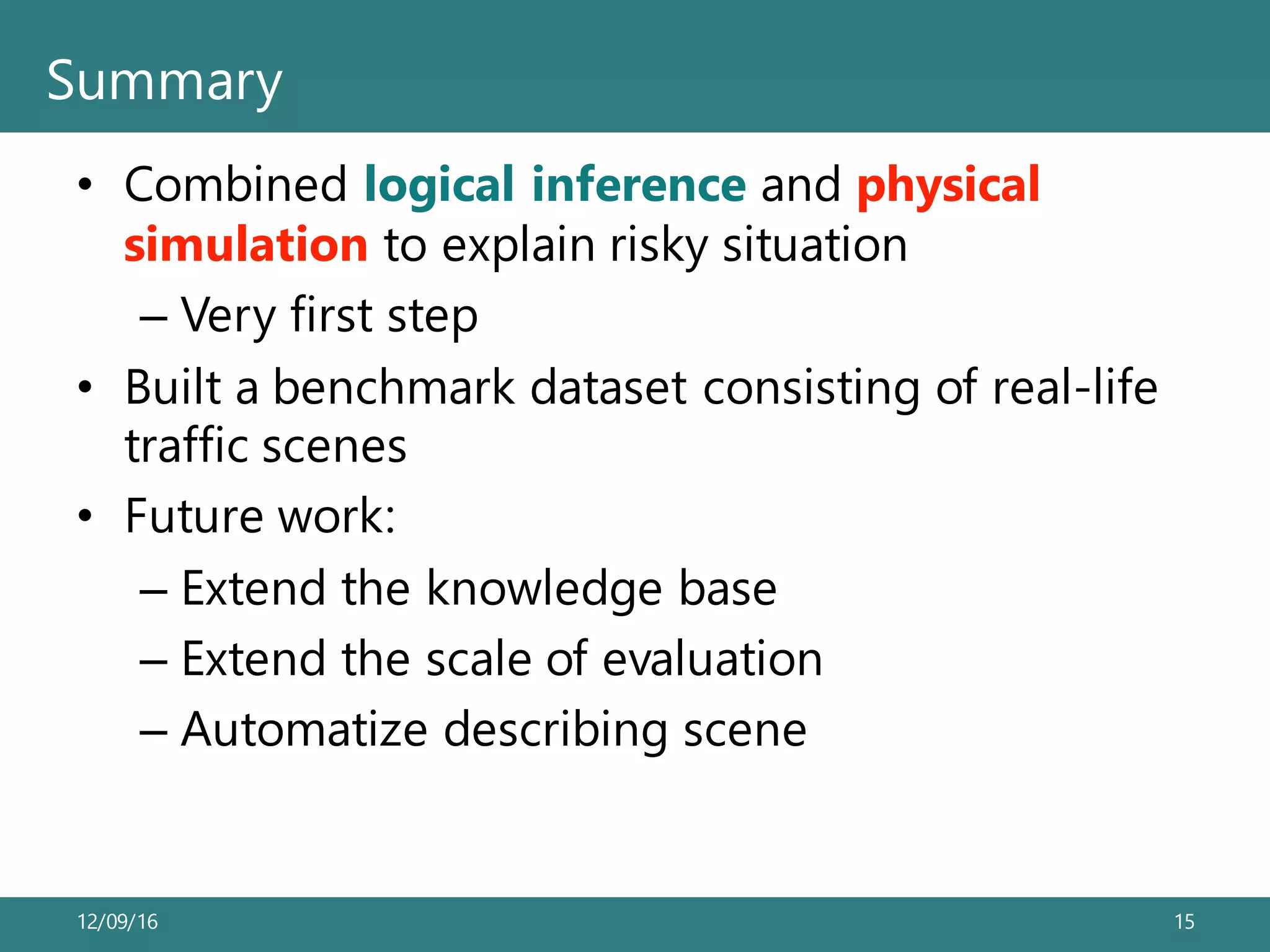 Explaining Potential Risks in Traffic Scenes by Combining Logical ...