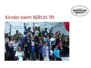 Kinder beim BERLIN TRI
 