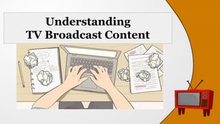 Understanding Broadcasting TV_Broadcasting_Presentation.powerpoint presentation | PDF