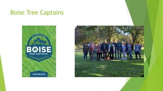 Boise Tree Captains
 