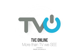 Profile tiếng Việt TVC Online_Admicro 