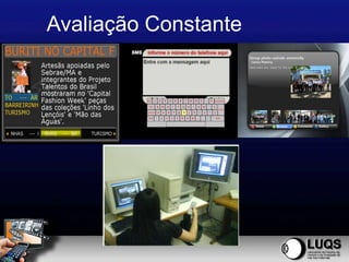 Avaliação Constante
 