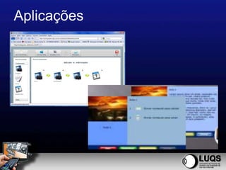 Aplicações
 