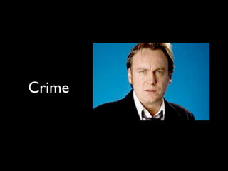 Crime
 