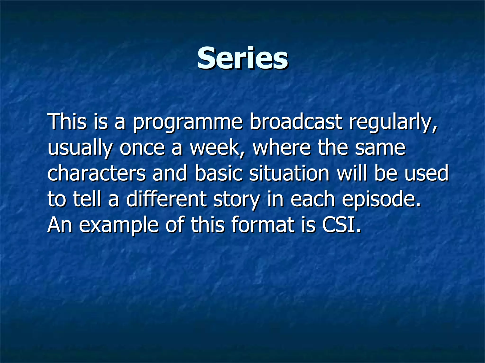 Tv Drama Formats | PPT