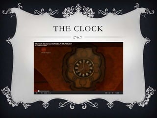 THE CLOCK
 